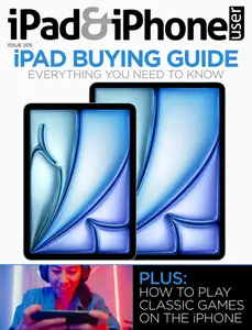 iPad & iPhone User - Issue 205 2024