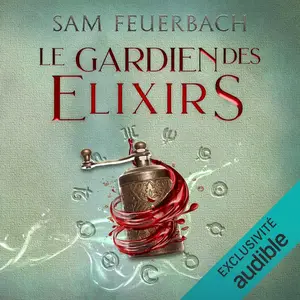 Sam Feuerbach, "Le gardien des elixirs"