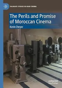 The Perils and Promise of Moroccan Cinema