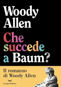 Woody Allen - Che succede a Baum?