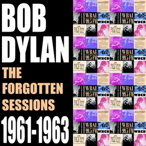 Bob Dylan - The Forgotten Sessions 1961-1963 (2017)