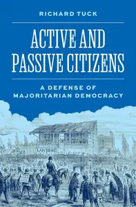 Active and Passive Citizens: A Defense of Majoritarian Democracy