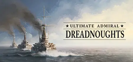 Ultimate Admiral Dreadnoughts (2023) v1.6.0.8