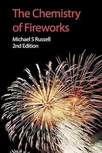 Fireworks, Principles and Practice, 2nd Edition