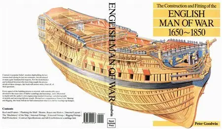 The Construction and Fitting of the English Man of War 1650-1850 [Repost]