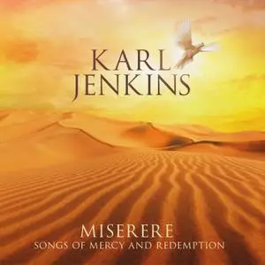 Karl Jenkins - Miserere: Songs of Mercy and Redemption (2019) [Official Digital Download 24/48]