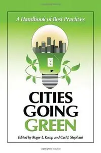Cities Going Green: A Handbook of Best Practices (repost)