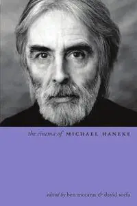 The Cinema of Michael Haneke: Europe Utopia