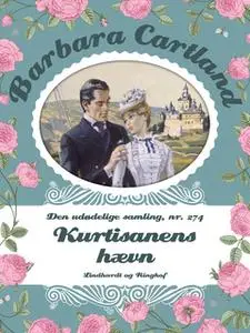 «Kurtisanens hævn» by Barbara Cartland