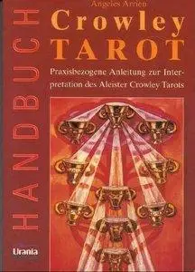 Angeles Arrien - Handbuch zum Crowley: Tarot [Repost]