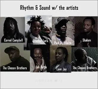 Rhythm & Sound - w/ The Artists