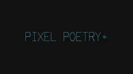 Pixel Poetry (2014)