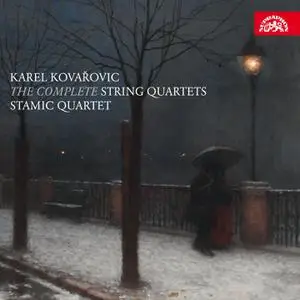 Stamic Quartet - Karel Kovařovic: The Complete String Quartets (2019) [Official Digital Download]