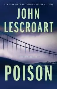 «Poison» by John Lescroart