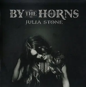 Julia Stone - By The Horns (2012) Deluxe Edition