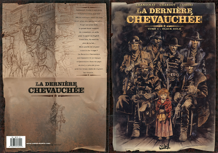 La Dernière Chevauchée - Tome 1 - Black Gold
