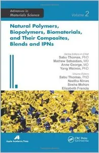 Natural Polymers, Biopolymers, Biomaterials, and Their Composites, Blends, and IPNs (repost)