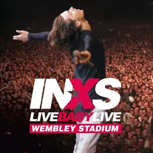 INXS - Live Baby Live: Wembley Stadium (2019)