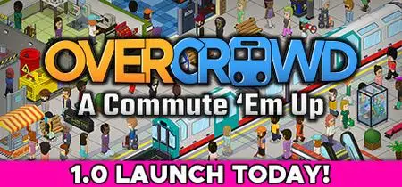 Overcrowd A Commute Em Up (2020)