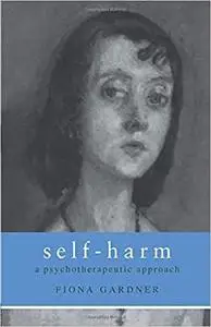 Self-Harm: A Psychotherapeutic Approach