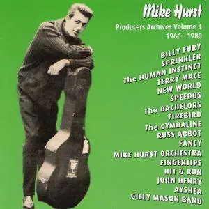 VA - Mike Hurst Producer’s Archives Volume 4 1966-1980 (2016)