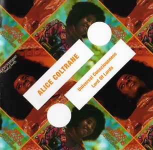 Alice Coltrane - Universal Consciousness & Lord Of Lords (2011) {Impulse!}