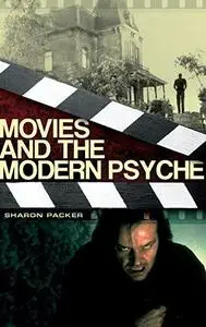 Movies and the Modern Psyche