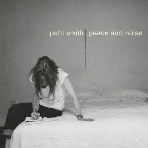 Patti Smith - Peace & Noise (1997/2018) [Official Digital Download 24/96]