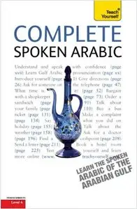 Complete Spoken Arabic (of the Arabian Gulf): Teach Yourself (Book/CD Pack)