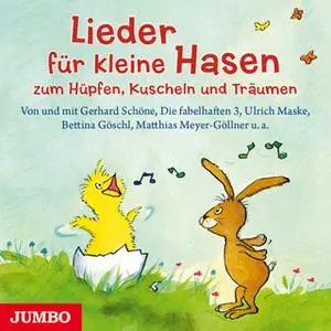 «Lieder für kleine Hasen zum Hüpfen, Kuscheln und Träumen» by Bettina Göschl,Ulrich Maske,Matthias Meyer-Göllner,Gerhard