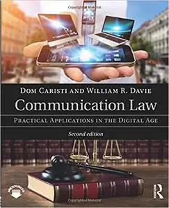 Communication Law: Practical Applications in the Digital Age, 2nd edition