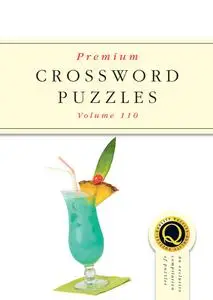 Premium Crossword Puzzles - Issue 110 - August 2023