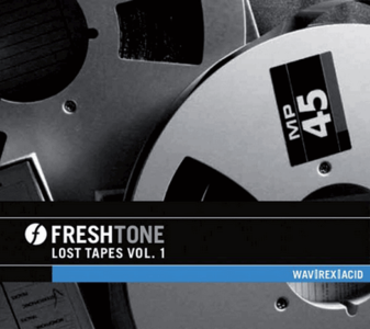 Freshtone Samples Lost Tapes Volume 1 [WAV/AiFF/REX2] REPOST
