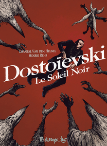 Dostoievski - Le Soleil Noir