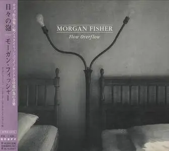 Morgan Fisher - Flow Overflow (1987) [Japanese Edition 1998]