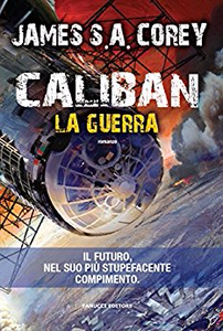 Caliban - La guerra - James S. A. Corey (Repost)