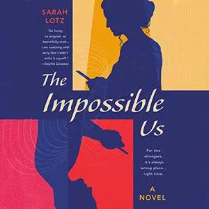 The Impossible Us [Audiobook]