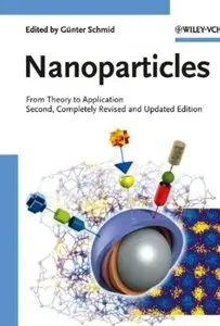 Nanoparticles: From Theory to Application (2nd edition) [Repost]