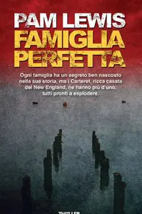 Lewis Pam - Famiglia perfetta (Repost)