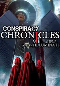 Conspiracy Chronicles: 9/11, Aliens and the Illuminati (2019)