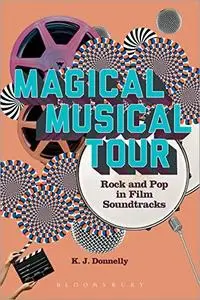 Magical Musical Tour: Rock and Pop in Film Soundtracks