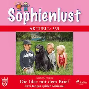 «Sophienlust - Aktuell 335: Die Idee mit dem Brief. Zwei Jungen spielen Schicksal» by Bettina Clausen