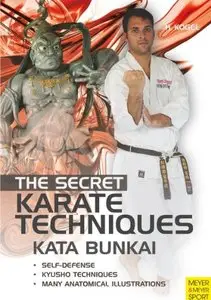 Kata Bunkai: The Secret Karate Techniques (repost)