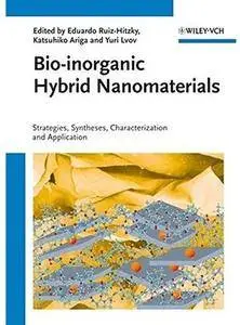 Bio-inorganic Hybrid Nanomaterials: Strategies, Synthesis, Characterization and Applications [Repost]