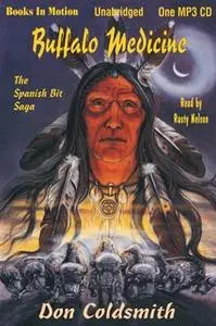 «Buffalo Medicine» by Don Coldsmith