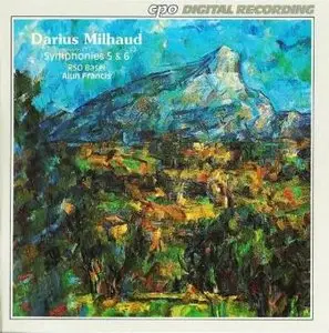Darius Milhaud - Symphonies No. 5 and 6