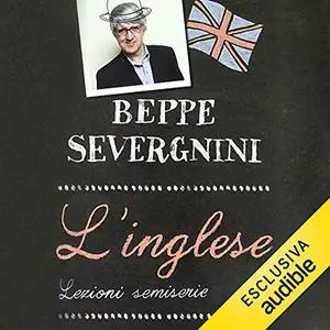 «L'Inglese» by Beppe Severgnini