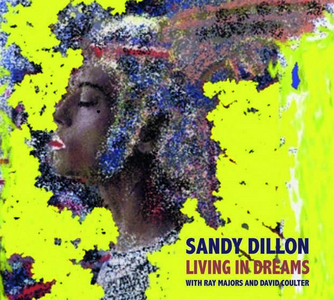 Sandy Dillon - Living In Dreams
