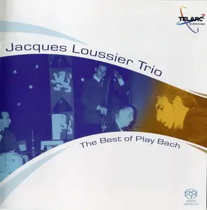 Jacques Loussier Trio - The Best Of Play Bach (2004) MCH PS3 ISO + DSD64 + Hi-Res FLAC