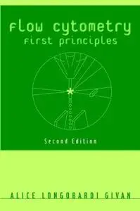 Flow Cytometry: First Principles, Second Edition (Repost)